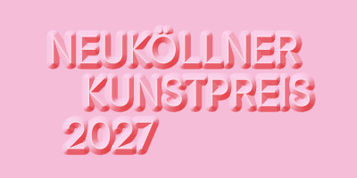 Neuköllner Kunstpreis 2027 in rosa Großbuchstaben auf rosa Hintergrund